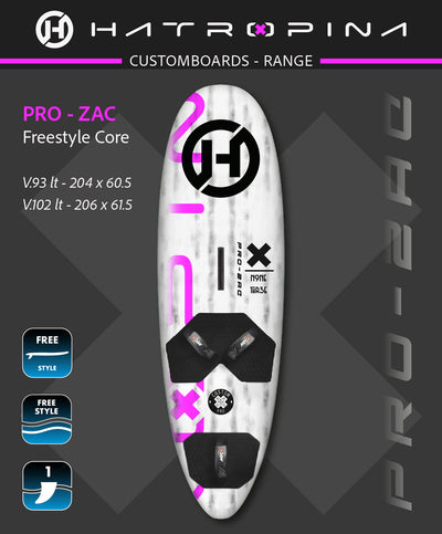 Tavola Hatropina Custom Board "PRO-ZAC" Freestyle